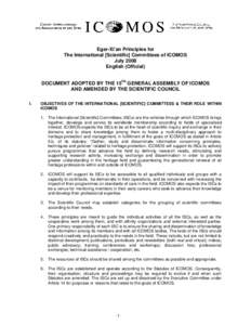 Eger-Xi’an Principles for The International [Scientific] Committees of ICOMOS July 2008 English (Official) DOCUMENT ADOPTED BY THE 15TH GENERAL ASSEMBLY OF ICOMOS AND AMENDED BY THE SCIENTIFIC COUNCIL