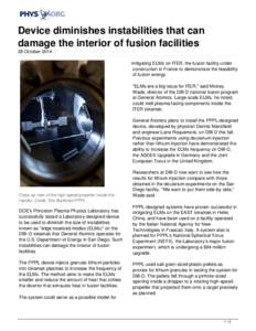 Device diminishes instabilities that can damage the interior of fusion facilities