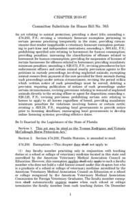CHAPTER[removed]Committee Substitute for House Bill No. 765 An act relating to animal protection; providing a short title; amending s[removed], F.S.; revising a veterinary licensure exemption pertaining to certain person