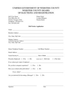 UNIFIED GOVERNMENT OF WEBSTER COUNTY WEBSTER COUNTY BOARD OF ELECTIONS AND REGISTRATION 6622 Cass Street Post Office Box 29 Preston, Georgia 31824