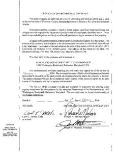 NOTICE OF ENVIRONMENTAL COVENANT This notice is made by MAYOR AND CITY COUNCIL OF OCEAN CITY and is filed in the land records of Worcester County, Maryland pursuant to Section[removed]of the Environment Article. This notic