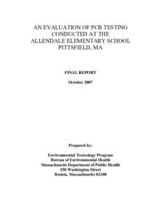 The purpose of this memorandum is to provide an evaluation of the recent dust wipe, filter, and indoor air testing for polychl