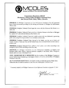 MCDL~S Michigan Commission on law Enforcement Standards Commission Resolution[removed]Resolution to Honor Fallen Firefighter Nathaniel Fruin And Extend Public Safety Oflicer Benefits