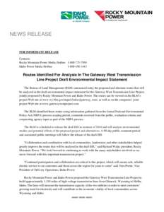NEWS RELEASE  FOR IMMEDIATE RELEASE Contacts: Rocky Mountain Power Media Hotline[removed]Idaho Power Media Hotline