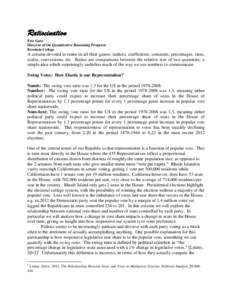 Ratiocination Eric Gaze Director of the Quantitative Reasoning Program Bowdoin College  A column devoted to ratios in all their guises: indices, coefficients, constants, percentages, rates,