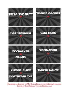 Pizza the Hutt  Wookie Cookies Han Burgers