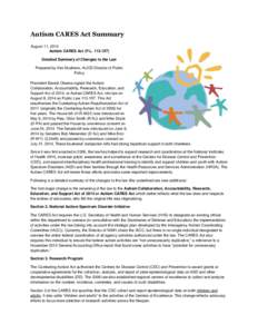 Autism CARES Act Summary August 11, 2014 Autism CARES Act (P.L[removed]Detailed Summary of Changes to the Law Prepared by Kim Musheno, AUCD Director of Public Policy