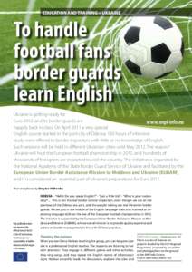 EDUCATION AND TRAINING > UKRAINE  To handle football fans border guards learn English