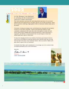2002 A Message From City Manager Bill Horne As City Manager, I am dedicated to carrying out the Commission’s vision for a better Clearwater.