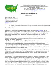 American Association of Public Health Physicians The voice of public health physicians, guardians of the public’s health Tobacco Control Task Force Joel L. Nitzkin, MD, MPH, DPA – Chair, AAPHP TCTF[removed]or 80