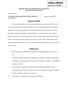 FINAL ORDER EFFECTIVE: [removed]BEFORE THE COMMISSIONER OF INSURANCE OF THE STATE OF KANSAS In the Matter of AXA EQUITABLE LIFE INSURANCE COMPANY