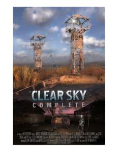 Clear Sky Complete Version[removed]by ArtistPavel Clear Sky Complete is the second entry in the Complete mod series, which is a set of modifications created by professional artists dedicated to enhancing the S.T.A.L.K.E.R