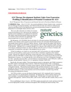 Motor neurone disease / Augie Nieto / Amyotrophic lateral sclerosis / SOD1 / Muscular Dystrophy Association / Sean F. Scott / ALS Society of Canada / Rare diseases / ALS Therapy Development Institute / Health