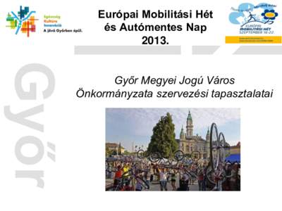 Európai Mobilitási Hét és Autómentes Nap[removed]Győr