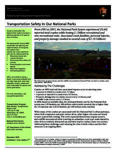 National Park Service U.S. Department of the Interior Federal Lands Transportation Program Fact Sheet  Transportation Safety In Our National Parks