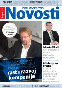 Novosti  Listopadnovi kolega - Našem timu pridružio se Drago Vončina kao zamjenik direktora poslovne cjeline Inženjering i direktor sektora za transformatorske stanice