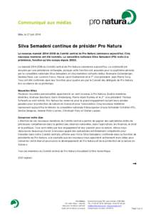    	
   Bâle, le 27 juin[removed]Silva Semadeni continue de présider Pro Natura