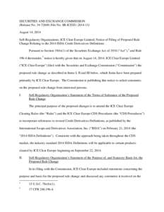 SECURITIES AND EXCHANGE COMMISSION (Release No[removed]; File No. SR-ICEEU[removed]August 14, 2014 Self-Regulatory Organizations; ICE Clear Europe Limited; Notice of Filing of Proposed Rule Change Relating to the 2014 