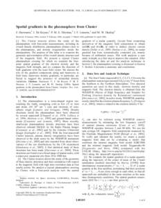 GEOPHYSICAL RESEARCH LETTERS, VOL. 33, L08105, doi:2006GL025727, 2006  Spatial gradients in the plasmasphere from Cluster F. Darrouzet,1 J. De Keyser,1 P. M. E. De´cre´au,2 J. F. Lemaire,1 and M. W. Dunlop3 Rec