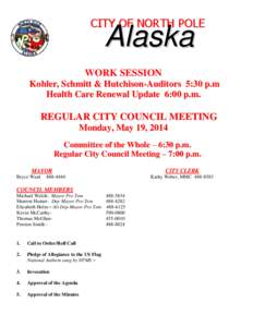 CITY OF NORTH POLE  Alaska WORK SESSION Kohler, Schmitt & Hutchison-Auditors 5:30 p.m