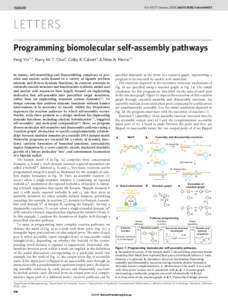Vol 451 | 17 January 2008 | doi:nature06451  LETTERS Programming biomolecular self-assembly pathways Peng Yin1,2, Harry M. T. Choi1, Colby R. Calvert1 & Niles A. Pierce1,3