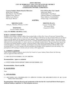 JOINT MEETING CITY OF MORRO BAY AND CAYUCOS SANITARY DISTRICT WASTEWATER TREATMENT PLANT (UNDER JOINT POWERS AGREEMENT) Cayucos Sanitary District Board of Directors: Robert Enns, President