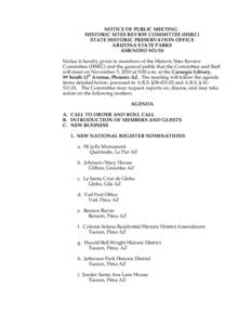 NOTICE OF PUBLIC MEETING HISTORIC SITES REVIEW COMMITTEE (HSRC) STATE HISTORIC PRESERVATION OFFICE ARIZONA STATE PARKS AMENDED[removed]Notice is hereby given to members of the Historic Sites Review
