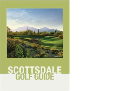 Grayhawk Golf Club  SCOTTSDALE GOLF GUIDE  Hi. Thank you for taking a look out our Scottsdale Golf Guide.