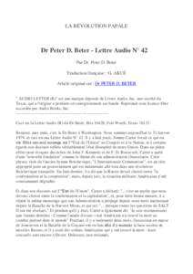 LA RÉVOLUTION PAPALE  Dr Peter D. Beter - Lettre Audio N° 42 Par Dr. Peter D. Beter Traduction française : G. AKUÉ Article original sur : Dr PETER D. BETER