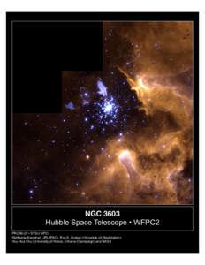 NGC 3603 Hubble Space Telescope • WFPC2 PRC99-20 • STScI OPO Wolfgang Brandner (JPL/IPAC), Eva K. Grebel (University of Washington), You-Hua Chu (University of Illinois, Urbana-Champaign) and NASA