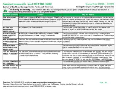 Paramount Insurance Co. : ALLC CDHPE Summary of Benefits and Coverage: What this Plan Covers & What it Costs Coverage Period: Coverage for: Single/Family | Plan Type: High Deductible