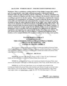 July 28, 2010: WORKING DRAFT – FOR DISCUSSION PURPOSES ONLY Disclaimer: This is a preliminary working draft of a Water Rights Compact that could be part of a comprehensive water rights settlement among the Confederated