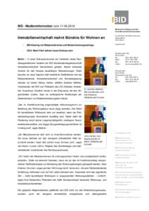 BID - Medieninformation vomBID Bundesarbeitsgemeinschaft Immobilienwirtschaft Deutschland Immobilienwirtschaft mahnt Bündnis für Wohnen an -