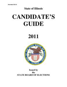 Amended[removed]State of Illinois CANDIDATE’S GUIDE