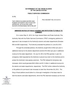 GOVERNMENT OF THE VIRGIN ISLANDS OF THE UNITED STATES PUBLIC SERVICES COMMISSION IN RE: PSC DOCKET NO. 612 & 613 THE VIRGIN ISLANDS WATER AND