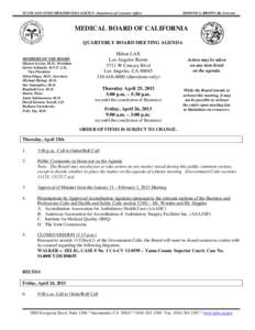 STATE AND CONSUMER SERVICES AGENCY- Department of Consumer Affairs  EDMUND G. BROWN JR, Governor MEDICAL BOARD OF CALIFORNIA QUARTERLY BOARD MEETING AGENDA