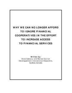 Why should we stop to ignore Financial Cooperatives as a relevant tool to increase accessibility to financial services