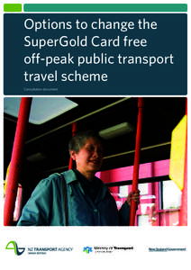 Options to change the SuperGold Card free off-peak public transport travel scheme Consultation document