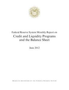 Credit and Liquidity Programs and the Balance Sheet - June 2012