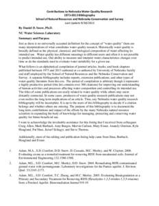 Contributions	
  to	
  Nebraska	
  Water	
  Quality	
  Research	
   1973-­‐2013	
  Bibliography	
   School	
  of	
  Natural	
  Resources	
  and	
  Nebraska	
  Conservation	
  and	
  Survey	
   Last	
 