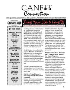 Connection  The Quarterly Newsletter of the California Adolescent Nutrition and Fitness Program January 2005 In this issue: