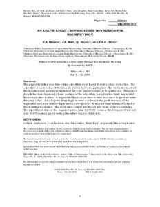 Benson, E.R., J.F. Reid, Q. Zhang and F.A.C. Pinto. “An Adaptive Fuzzy Crop Edge Detection Method for Machine Vision.” Presented at the 2000 Annual ASAE Meeting, Paper No[removed]ASAE, 2950 Niles Rd., St. Joseph, MI[removed]USA.