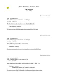 1 NIXON PRESIDENTIAL MATERIALS STAFF Tape Subject Log (rev[removed]Conversation No[removed]