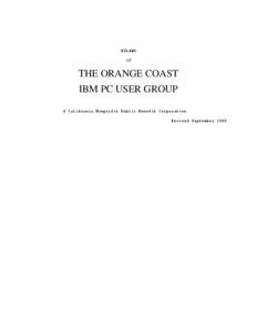 BYLAWS OF THE ORANGE COAST IBM PC USER GROUP A California Nonprofit Public Benefit Corporation