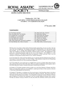 Telephone/fax : [removed]e-mail address : [removed] web address : www.royalasiaticsociety.org.hk 13th December, 2000 Council members Dr. Dan Waters, President