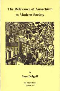 The Relevance of Anarchism to Modern Society G raphic by Clifford H arper  by