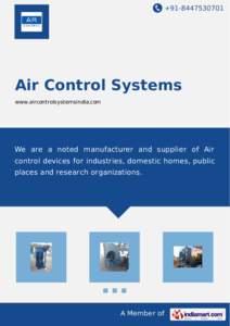 +[removed]Air Control Systems www.aircontrolsystemsindia.com  We are a noted manufacturer and supplier of Air