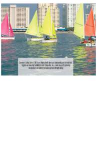 Clearwater Sailing Center’s 2003 Access Dinghy North American Championship and International Regatta was hosted by Sailability Greater Tampa Bay, Inc., a local non-profit providing independence and mobility to disabled