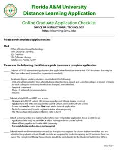 Florida A&M University Distance Learning Application Online Graduate Application Checklist OFFICE OF INSTRUCTIONAL TECHNOLOGY  http://elearning.famu.edu