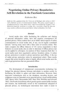 Vol. 4 | Spring 2013	  Sanford Journal of Public Policy Negotiating Online Privacy Boundaries: Self-Revelation in the Facebook Generation